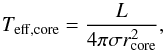 \begin{equation} \label{eq:teff_core} T_{\mathrm{eff,core}}=\frac{L}{4\pi \sigma r_{\mathrm{core}}^2}, \end{equation}