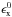 \hbox{$\epsilon^{0}_{\rm x}$}