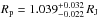 \hbox{$R_{\mathrm{p}}=1.039^{+0.032}_{-0.022}\,\rjup$}
