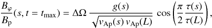\begin{equation} \label{solution_fixed} \frac{B_\varphi}{B_{\rm p}}(s,t=t_{\rm max})=\Delta\Omega \, \frac{g(s)}{\sqrt{v_{\rm Ap}(s) \, v_{\rm Ap}(L)}} \, \cos\left(\frac{\pi}{2}\frac{\tau(s)}{\tau(L)}\right) , \end{equation}