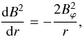 \begin{equation} \frac{{\rm d}B^2}{{\rm d}r} = -\frac{2B_\varphi^2}r , \label{eq:2.2} \end{equation}