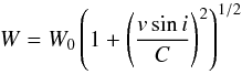 \appendix \setcounter{section}{1} \begin{equation} W = W_0\left(1+\left( \frac{v\sin i}{C}\right)^2\right)^{1/2} \end{equation}