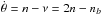 \hbox{$\dot\theta=n-\nu = 2n-\nb$}