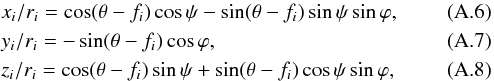 \appendix \setcounter{section}{1} \begin{eqnarray} \label{150703c}&& x_i/r_i = \cos(\theta-f_i) \cos\psi - \sin(\theta-f_i) \sin\psi \sin\vp , \\ \label{150703d} && y_i/r_i = - \sin(\theta-f_i) \cos\vp , \\ \label{150626x} && z_i/r_i = \cos(\theta-f_i) \sin\psi + \sin(\theta-f_i) \cos\psi \sin\vp , \end{eqnarray}