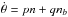 \hbox{$\dot\theta = p n + q \nb$}