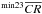 \hbox{$^{\rm min23} \overline{CR}$}