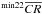 \hbox{$^{\rm min22}\overline{CR}$}