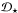 \hbox{$\mathcal{D}_\star$}