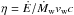 \hbox{$\eta=\dot{E}/\dot{M}_{\rm w}v_{\rm w}c$}