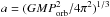 \hbox{$a=(G M P^2_{\rm orb}/4\pi^2)^{1/3}$}