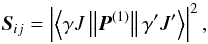 \begin{equation} \vec{S}_{ij}=\left\vert \left\langle \gamma J\left\Vert \vec{P} ^{\left( 1\right) }\right\Vert \gamma ^{\prime }J^{\prime }\right\rangle \right\vert ^{2} , \end{equation}