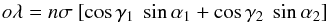\begin{equation} o \lambda = n \sigma~[\cos \gamma_1~\sin \alpha_1+\cos \gamma_2~\sin \alpha_2] \label{eq:grating} \end{equation}