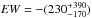 \hbox{${\it EW} =-(230\errUD{390}{170})$}