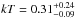 \hbox{$kT=0.31\errUD{0.24}{0.09}$}