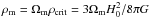 \hbox{$\rho_{\mathrm{m}} = \Omega_{\mathrm{m}}\rho_{\mathrm{crit}} = 3 \Omega_{\mathrm{m}} H_0^2 / 8\pi G$}