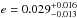 \hbox{$e=0.029_{-0.013}^{+0.016}$}