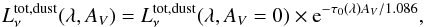 \appendix \setcounter{section}{5} \begin{equation} L_\nu^{\rm tot,dust}(\lambda, A_V) = L_\nu^{\rm tot,dust}(\lambda,A_V=0) \times {\rm e}^{-\tau_0(\lambda) A_V/1.086} \label{eq:totLAv} , \end{equation}