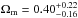\hbox{$\Omega_{\rm m} = 0.40^{+0.22}_{-0.16}$}
