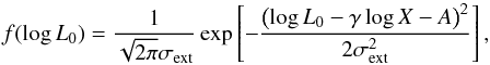 \begin{equation} f(\log L_0) = \frac{1}{\sqrt{2\pi}\sigma_{\rm ext}}\exp\left[-\frac{\left(\log L_0 - \gamma \log X -A \right)^2}{2\sigma_{\rm ext}^2}\right] , \end{equation}