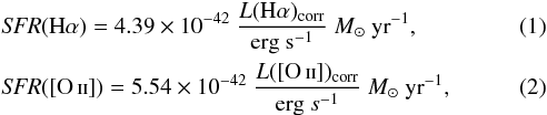 \begin{eqnarray} &&{\it SFR}({\rm H}\alpha) = 4.39\times10^{-42}\ \frac{L(\rm H\alpha)_{corr}}{\mbox{erg\ s}^{-1}} \ M_\odot\ \mbox{yr}^{-1},\\ &&{\it SFR}(\mbox{\OII}) = 5.54\times10^{-42}\ \frac{L(\rm \mbox{\OII})_{corr}}{\mbox{erg\ }s^{-1}} \ M_\odot\ \mbox{yr}^{-1}, \label{Lum} \end{eqnarray}