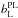 \hbox{$b_{\rm L}^{\rm PL}$}