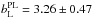 \hbox{$b_{\rm L}^{\rm PL} = 3.26\pm0.47$}