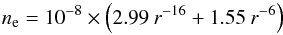 \begin{equation} n_{\rm e} = 10^{-8} \times \left( 2.99 \: r^{-16} + 1.55 \: r^{-6} \right) \end{equation}