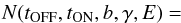 \appendix \setcounter{section}{1} \begin{eqnarray*} N(t_{\mathrm{OFF}},t_{\mathrm{ON}},b,\gamma,E) = \end{eqnarray*}