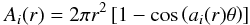\begin{eqnarray} A_i(r) = 2\pi r^2 \left[1-\cos\left(a_i(r)\theta\right) \right] \end{eqnarray}