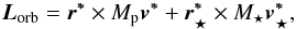 \begin{equation} \label{horb1} {\vec{L}_{\rm orb}} =\vec{r^\ast}\times\Mp \vec{v^\ast} + \vec{r_\star^\ast}\times\Ms \vec{v_{\star}^\ast}, \end{equation}
