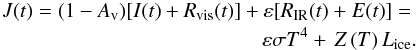 \begin{eqnarray} J(t) = (1-A_{\rm v}) [I(t)+R_{\rm vis}(t)] + \varepsilon [R_{\rm IR}(t)+ E(t)] = \nonumber\\ \varepsilon \sigma T^{4}+\, Z\left( T \right) L_{\rm ice}. \label{eq2} \end{eqnarray}