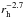\hbox{$r_{\rm h}^{-2.7}$}