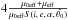 \hbox{$4\frac{\mu_{\rm 0eff}+\mu_{\rm eff}}{\mu_{\rm 0eff}S(i,\,e,\,\alpha,\,\bar{\theta_0})}$}