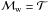\hbox{$\mathcal{M}_{\rm w} =\mathcal{T}$}