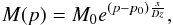 \begin{eqnarray} M(p)=M_0e^{(p-p_0 )\frac{x}{Dz}}, \end{eqnarray}