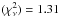 \hbox{$(\chi^{2}_{\nu}) = 1.31$}