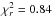 \hbox{$\chi_{r}^2=0.84$}