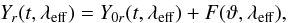 \begin{eqnarray} Y_r(t,\lef)=Y_{0r}(t,\lef)+F(\vartheta,\lef), \label{general} \end{eqnarray}