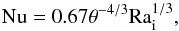 \begin{eqnarray} \label{sltd} {\rm Nu}=0.67 \theta^{-4/3} {\rm Ra}_\mathrm{i}^{1/3}, \end{eqnarray}