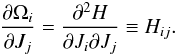 \begin{eqnarray} \frac{\partial \Omega_i}{\partial J_j} = \frac{\partial^2 H}{\partial J_i \partial J_j} \equiv H_{ij}. \end{eqnarray}