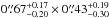 \hbox{$0\farcs67^{+0.17}_{-0.20} \times 0\farcs43^{+0.19}_{-0.30}$}