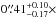\hbox{$0\farcs41^{+0.10}_{-0.17} \times$}