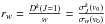 \hbox{$r_w=\frac{D^k(J=1) }{w}= \frac{ \sigma^k_J (v_0)}{\sigma_w(v_0)}$}