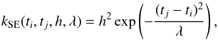 \appendix \setcounter{section}{1} \begin{equation} k_\mathrm{SE}(t_i,t_j, h, \lambda) = h^2 \exp\left(-\frac{(t_j-t_i)^2}{\lambda}\right), \end{equation}
