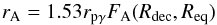 \begin{equation} r_{\rm A} = 1.53 r_{\rm p\gamma}F_{\rm A}(R_{\rm dec},R_{\rm eq}) \label{soundhorizon} \end{equation}