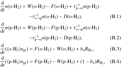 \appendix \setcounter{section}{2} \begin{eqnarray} \label{eq:ap1}&&\ddt \num{\ohh} = W({\ohh}) - F({\ohh}) + \tau^{-1}_{\rm p\rightarrow o}\num{\phh} \nonumber \\ &&\hspace{2cm}- \tau^{-1}_{\rm o\rightarrow p}\num{\ohh} - D({\ohh}), \\ &&\ddt \num{\phh} = W({\phh}) - F({\phh}) + \tau^{-1}_{\rm o\rightarrow p}\num{\ohh} \nonumber \\ \label{eq:ap2} &&\hspace{2cm}- \tau^{-1}_{\rm p\rightarrow o}\num{\phh} - D({\phh}), \\ \label{eq:ap3}&&\ddt (\pop{\ohh} n_{\rm gr}) = F({\ohh}) - W({\ohh}) + b_{\rm o} R_{\rm H_2}, \\ \label{eq:ap4}&&\ddt (\pop{\phh} n_{\rm gr}) = F({\phh}) - W({\phh}) + (1-b_{\rm o}) R_{\rm H_2}, \end{eqnarray}