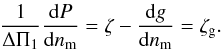 \begin{eqnarray} \label{eqt-modul-change} {1\over \Tg} {\diff P\over \diff\nm} = \zeta - {\diff \glitchg\over\diff \nm} = \zetag. \end{eqnarray}