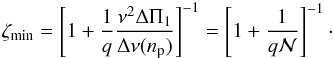 \appendix \setcounter{section}{1} \begin{eqnarray} \label{eqt-zeta-min} \zeta\ind{min} = \left[1+ {1\over q} {\nu^2 \Tg \over \Dnup} \right]^{-1} = \left[1+ {1 \over q \nmix} \right]^{-1} \cdot \end{eqnarray}