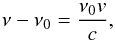 Mathematical equation: \begin{equation} \label{EQ:Doppler} \nu - \nu_0 = \frac{\nu_0v}{c}, \end{equation}