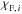 Mathematical equation: \hbox{$\chi^{}_{\textnormal{F},\,i}$}